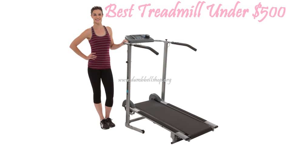 Best Treadmill Under 500